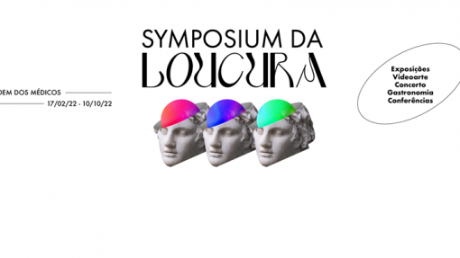 Ordem dos Médicos e espaço criativo Manicómio lançam Symposium da Loucura