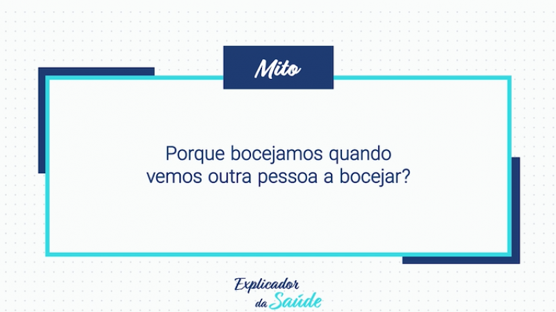 Porque é que bocejamos quando vemos outra pessoa a bocejar?