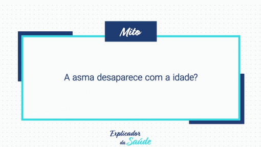 A asma desaparece com a idade?