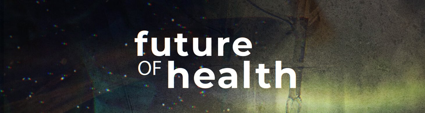 Future of Health